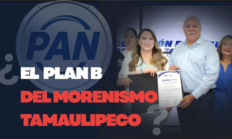 PAN, Tamaulipas
